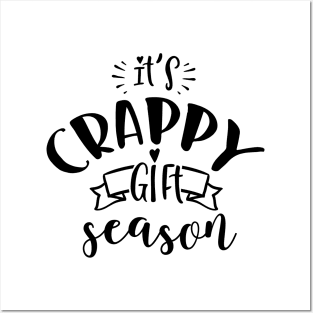 Its Crappy Gift Season Posters and Art